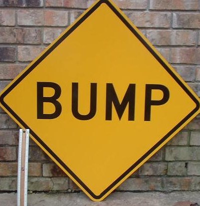 [Image: bump_signs.jpg]