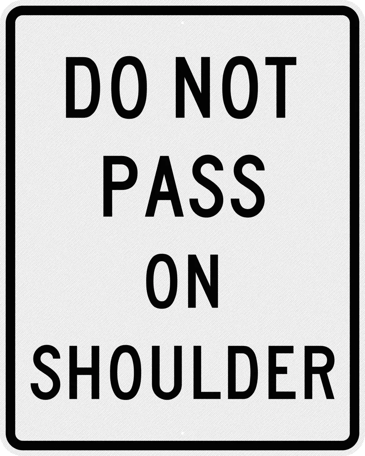 R4-18 48x60 sign, front view