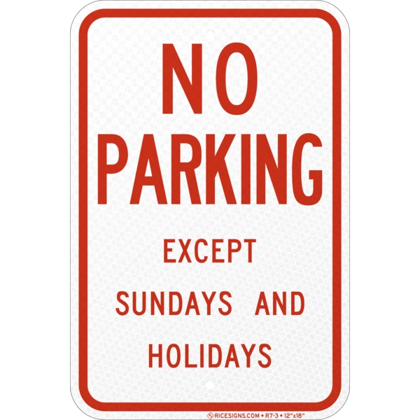 No Parking Except Sundays And Holidays Sign