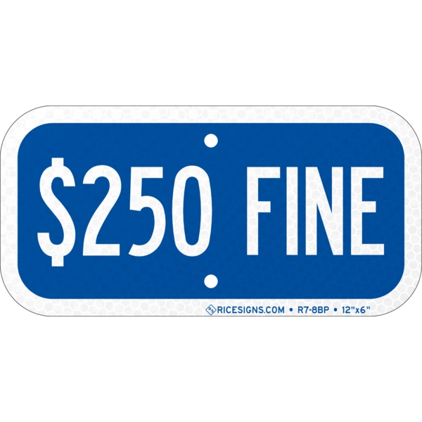 Blue Customer Specified Fine Sign