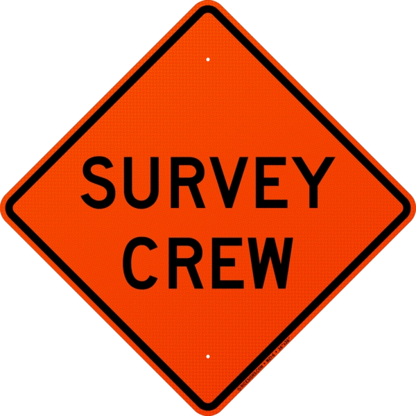 Survey Crew Sign