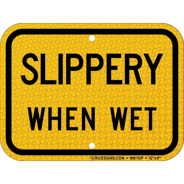 Slippery When Wet Sign