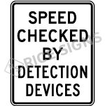 Speed Checked By Detection Devices Sign