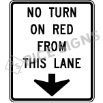 No Turn On Red From This Lane With Arrow Sign