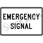 Emergency Signal Sign