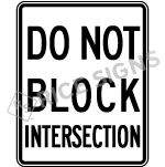 Do Not Block Intersection Sign