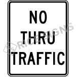 No Thru Traffic Sign