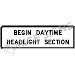 Begin Daytime Headlight Section Sign