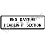 End Daytime Headlight Section Sign