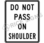 Do Not Pass On Shoulder Sign