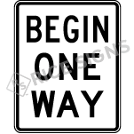 Begin One Way Sign