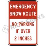 Emergency Show Route No Parking If Over 2 Inches Sign