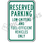 Reserved Parking Low-emitting And Fuel-efficient Vehicles Only Sign