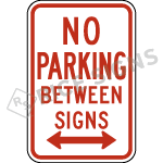 No Parking Between Signs Signs
