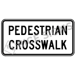 Pedestrian Crosswalk Sign