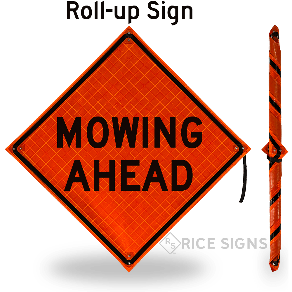 Mowing Ahead Roll-up Sign
