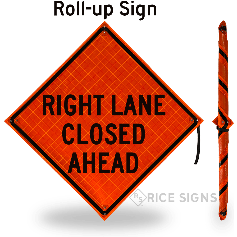 Right Lane Closed Ahead (velcro Around Right) Roll-up Sign