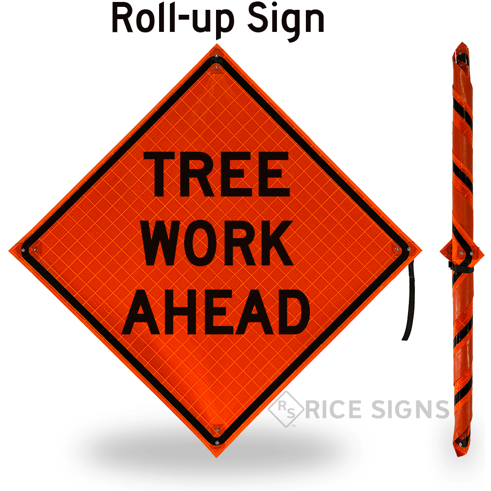 Tree Work Ahead Roll-up Sign