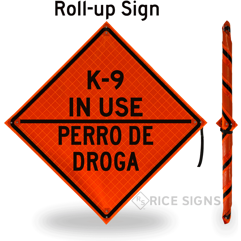 K9 In Use Perro De Droga Roll-up Sign