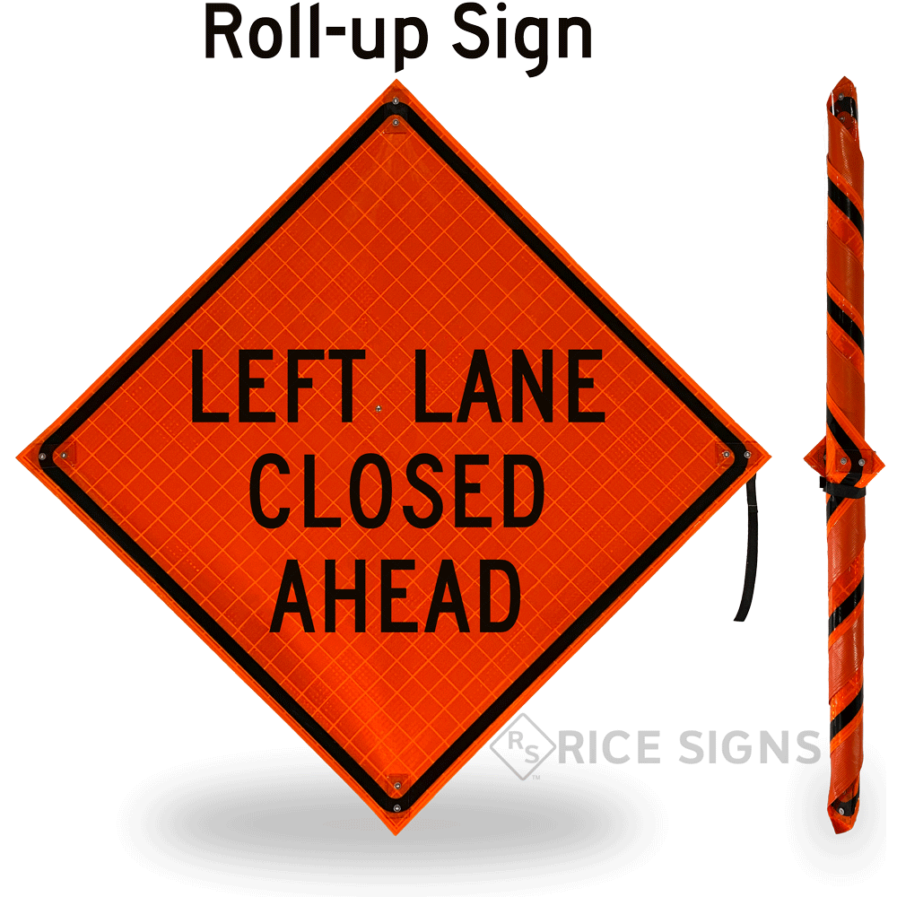 Left Lane Closed Ahead Roll-up Sign