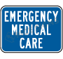 Emergency Medical Care (plaque) Signs