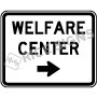 Welfare Center With Arrow Signs
