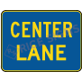 Center Lane Signs