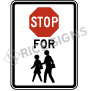 Stop For Pedestrians Symbol Signs
