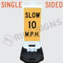 Portable Slow Custom Speed Limit Sign Single Sided