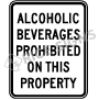 Alcoholic Beverages Prohibited On This Property Signs