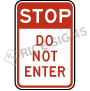 Stop Do Not Enter Signs