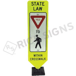 Bolt Down In Street Yield To Pedestrian Within Crosswalk Sign