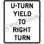 U-turn Yield To Right Turn Signs