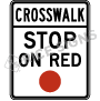 Crosswalk Stop On Red Signs