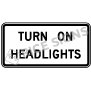 Turn On Headlights Signs