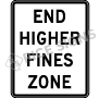 End Higher Fines Zone Signs