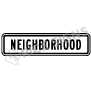 Neighborhood Signs