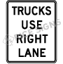 Trucks Use Right Lane Signs