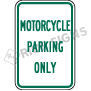 Motorcycle Parking Only Signs