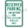 Reserved Parking Low-Emitting And Fuel-Efficient Vehicles Only Signs