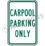 Carpool Parking Only Signs