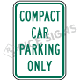 Compact Car Parking Only Signs