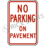 No Parking On Pavement Signs