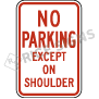 No Parking Except On Shoulder Signs