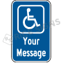 Handicap Symbol With Custom Wording Signs