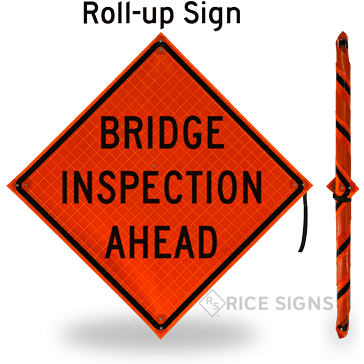 Bridge Inspection Ahead Roll-Up Signs