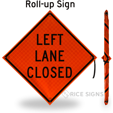 Left Lane Closed Roll-Up Signs