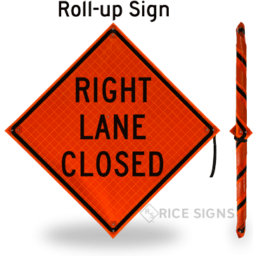 Right Lane Closed Roll-Up Signs