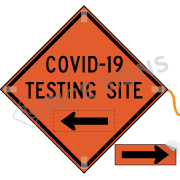 COVID-19 Testing Site with Reversible Arrow Roll-Up Signs