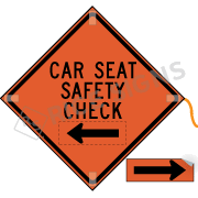 Car Seat Safety Check with Reversible Arrow Roll-Up Signs